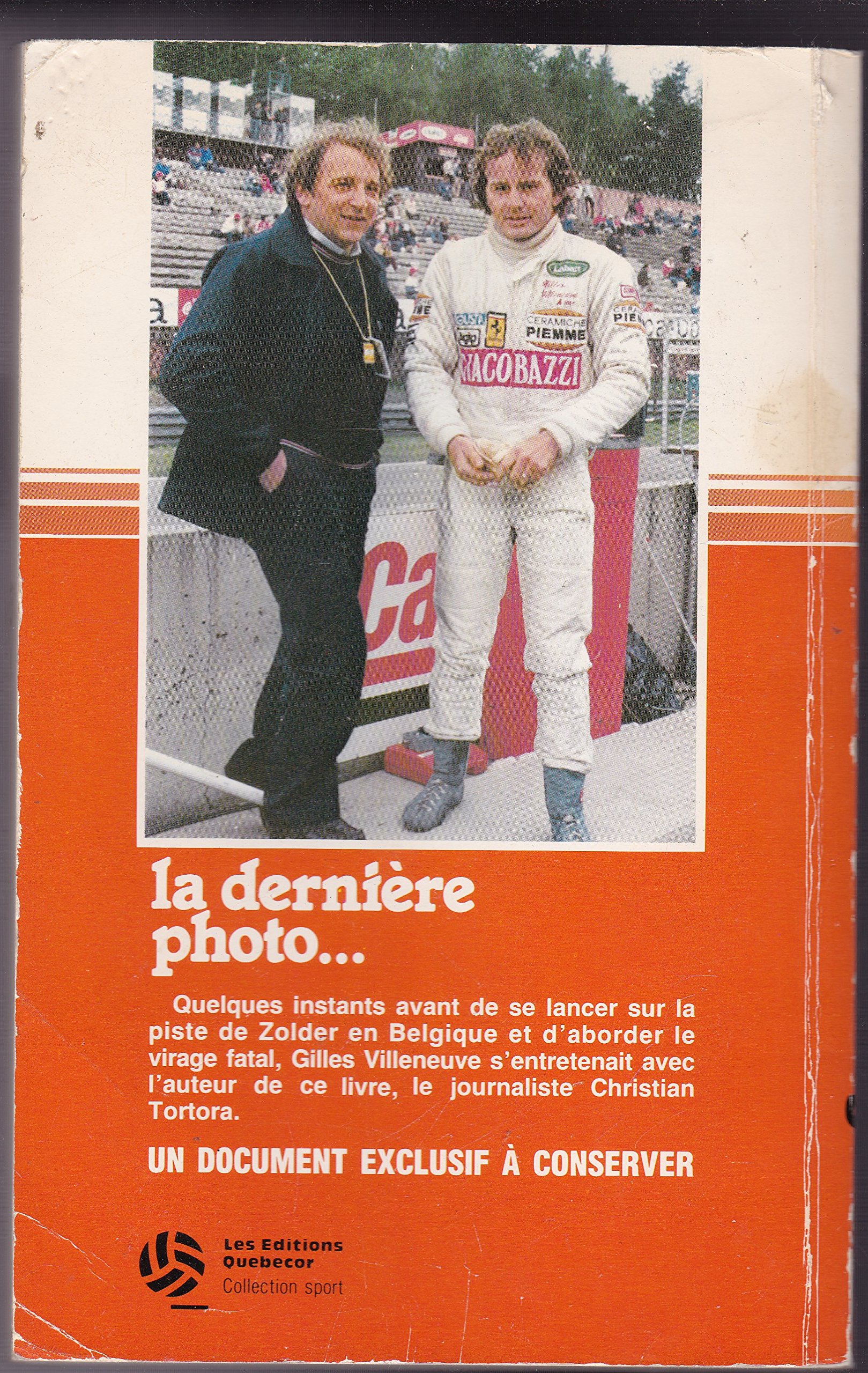 The last photo of Gilles Villeneuve.